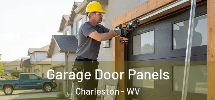  Garage Door Panels Charleston - WV