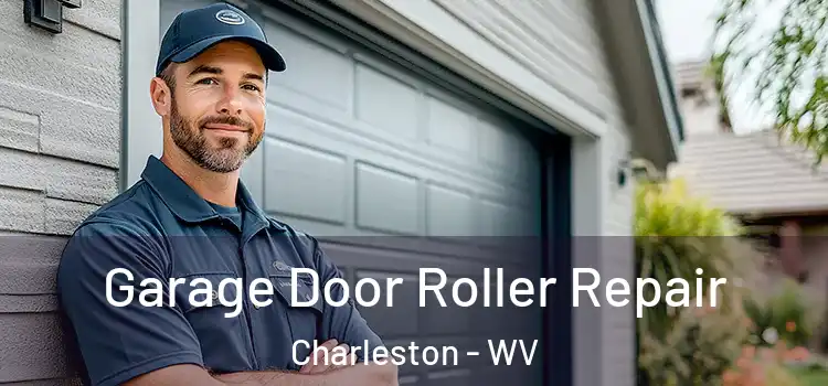  Garage Door Roller Repair Charleston - WV
