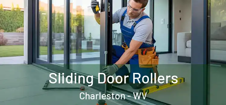 Sliding Door Rollers Charleston - WV