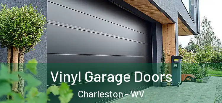  Vinyl Garage Doors Charleston - WV